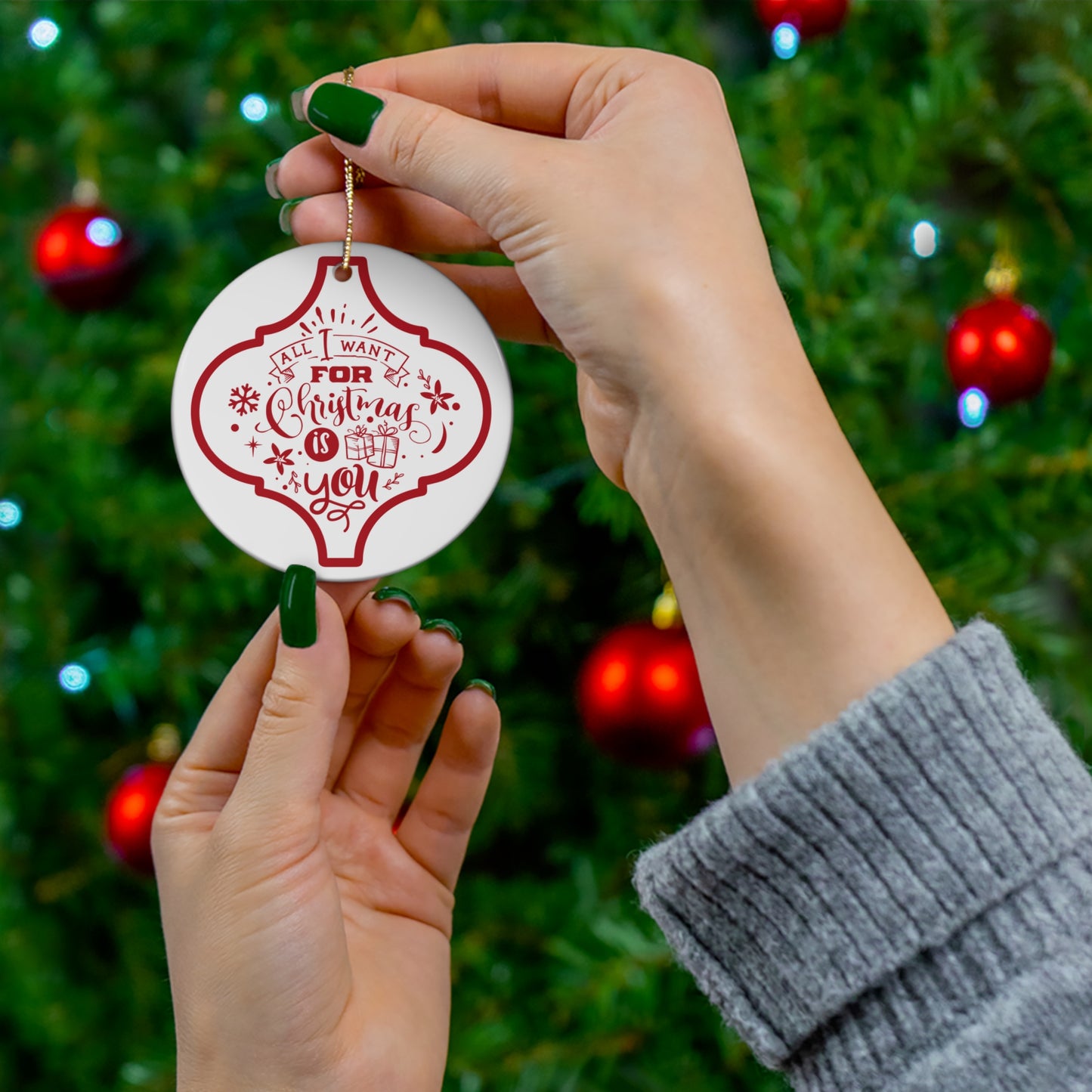 All I Want For Christmas Ceramic Disc Ornament          Item #7831072