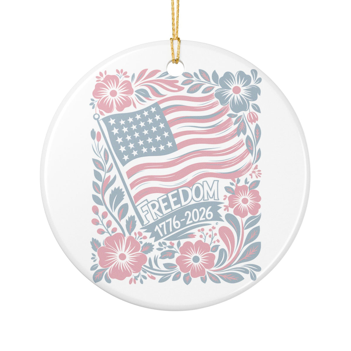 Copy of Freedom 1776-2026 Ceramic Ornament — Patriotic American Flag Floral Decoration   Item #31956