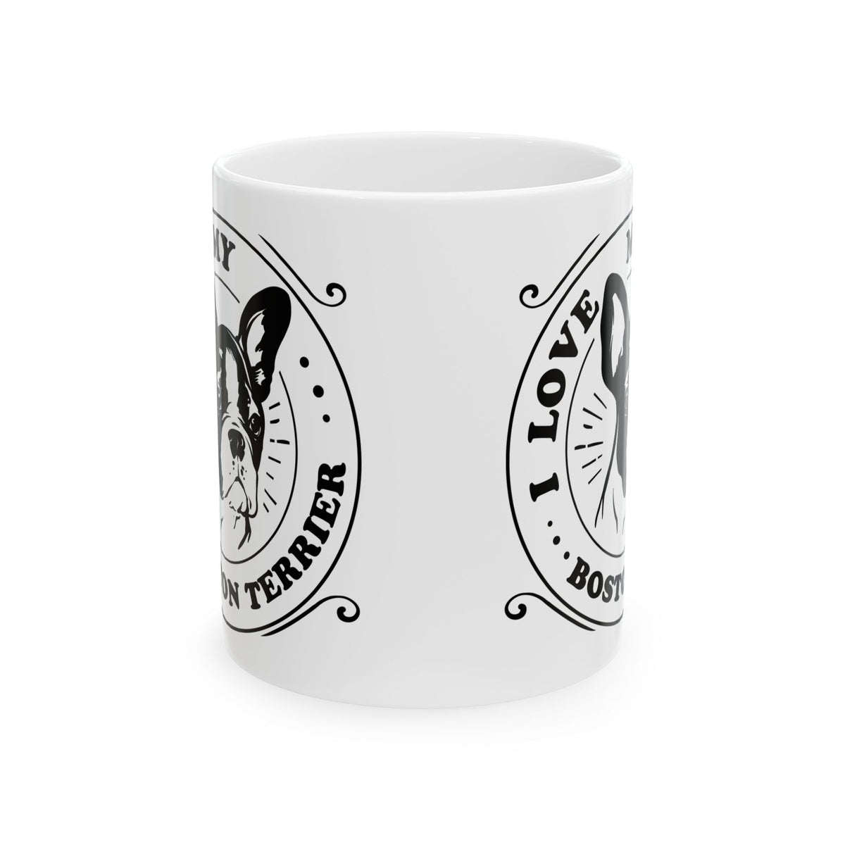 I Love My Boston Terrier Dog Ceramic Mug — Cute Coffee Cup 11oz    Item #123742