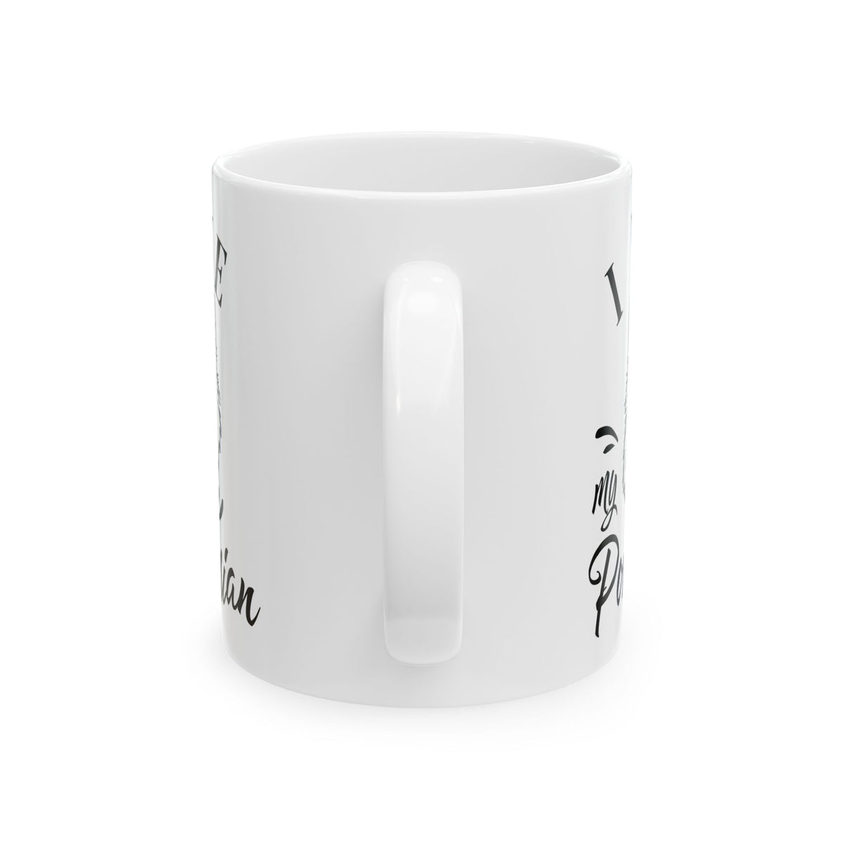 I Love My Pomeranian Ceramic Mug — Pet Coffee Cup 11oz   Item #64028