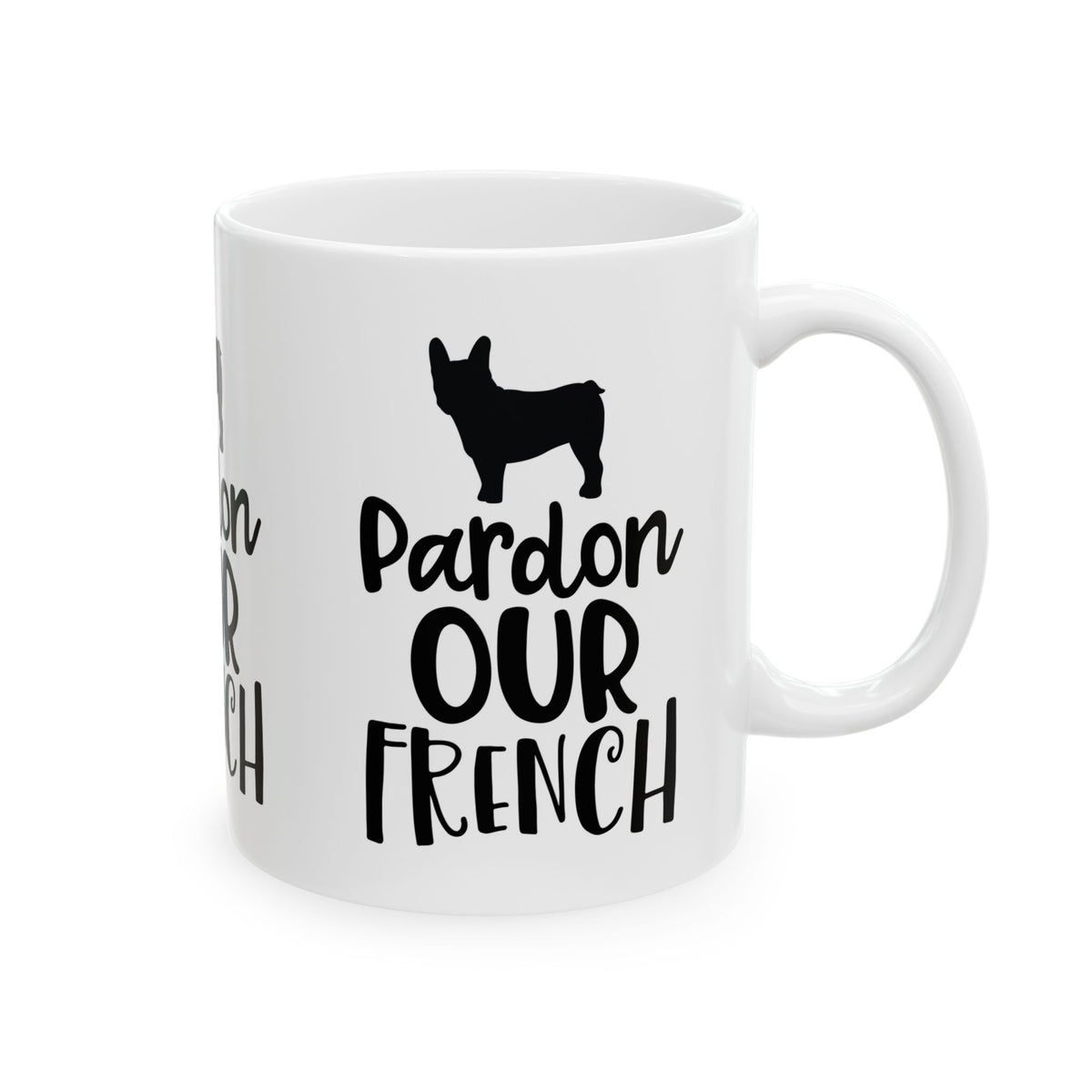 Mug — "Pardon Our French" French Bulldog Coffee Cup  11oz    Item #949246