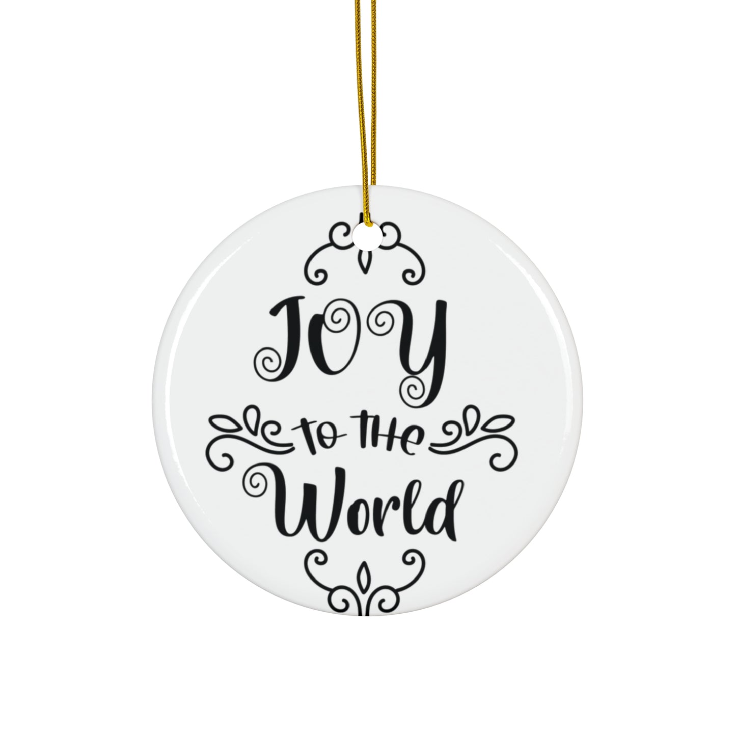 Joy To The World Ceramic Disc Ornament     Item #7530144