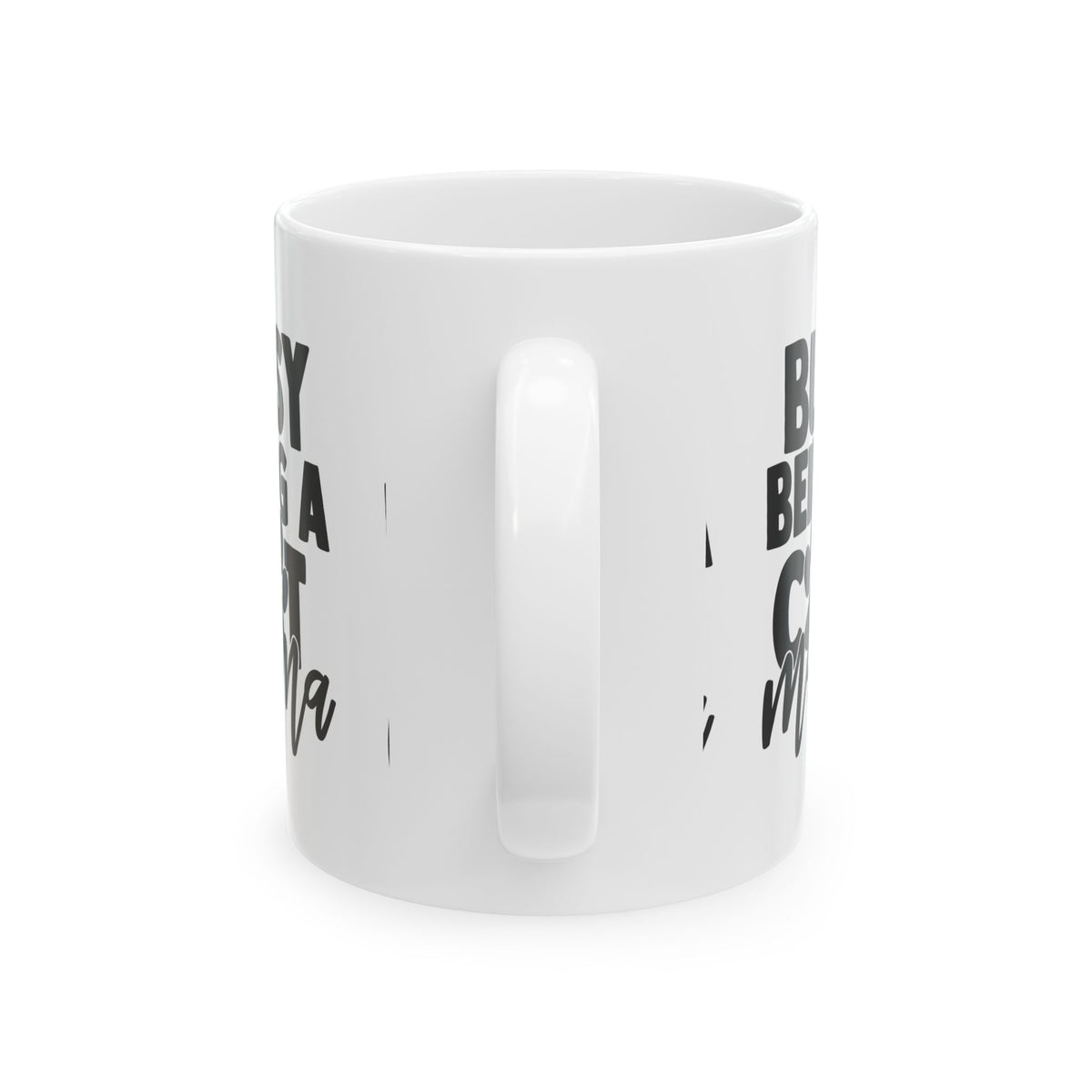 Busy Being a Cat Mama Ceramic Mug — Cute Cat Paw Coffee Cup 11oz   Item #601051