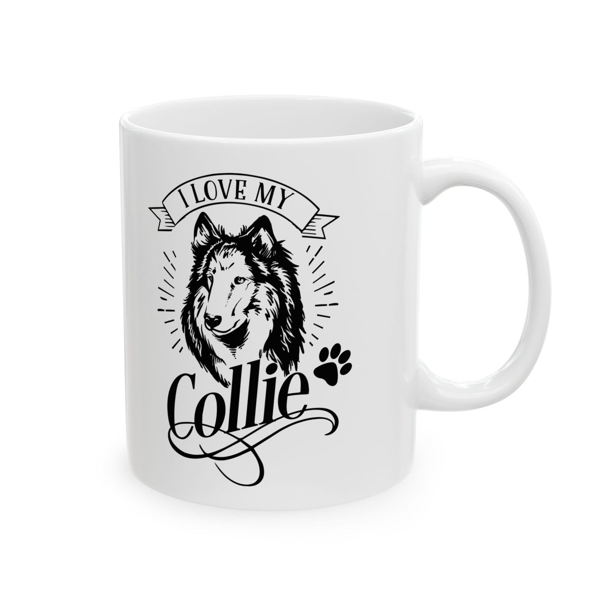 I Love My Collie Ceramic Mug — Cute Collie Coffee Cup 11oz    Item #798185