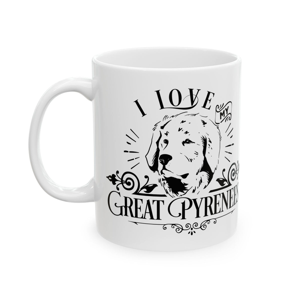 I Love My Great Pyrenees Ceramic Mug — Dog Lover Coffee Cup 11oz   Item #195699