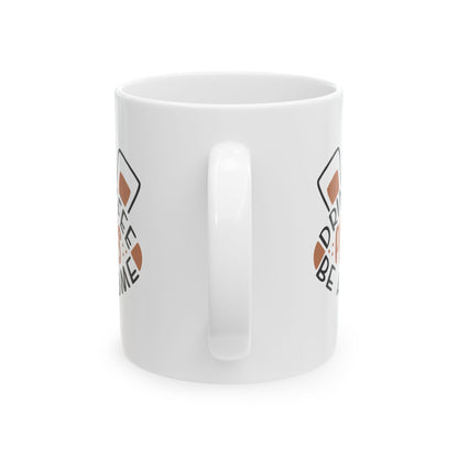 Coffee & Pets Ceramic Mug — "Drink Coffee, Pet Dogs, Be Awesome" 11oz   Item #873764
