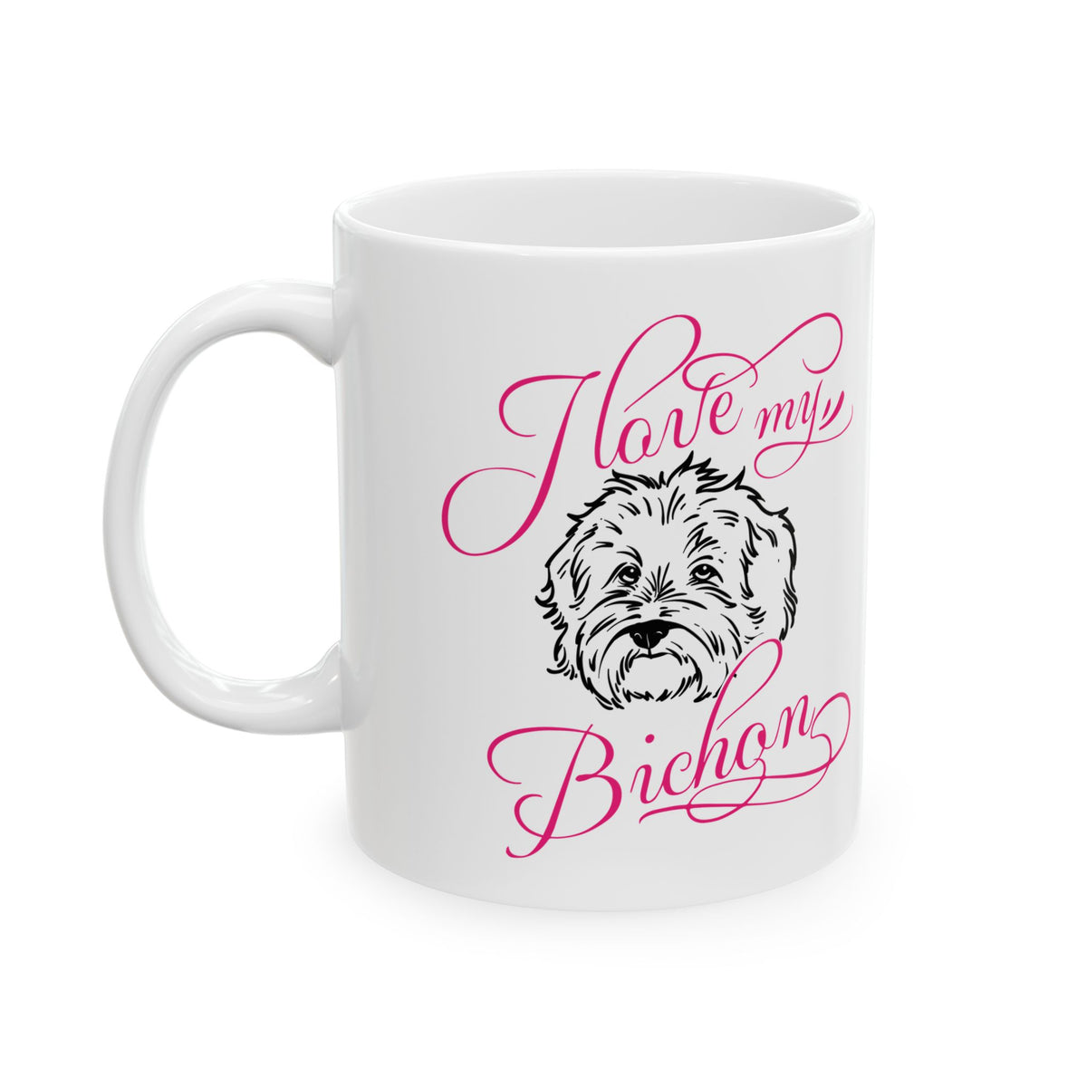 I Love My Bichon Dog Ceramic Mug — Cute Coffee Cup 11oz    Item #996311