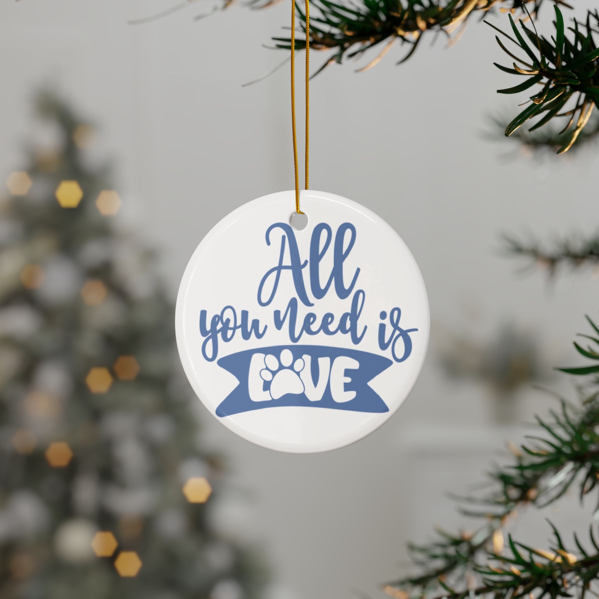 All You Need Is Love Ceramic Ornament      Item #1745199