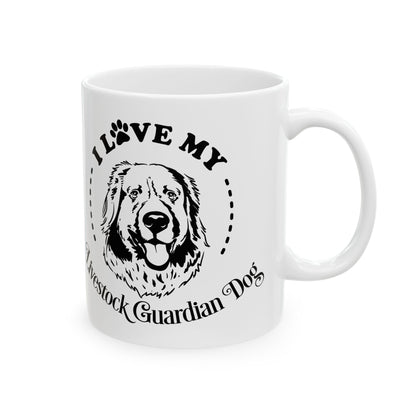 I Love My Livestock Guardian Dog Ceramic Mug 11oz   Item #868985