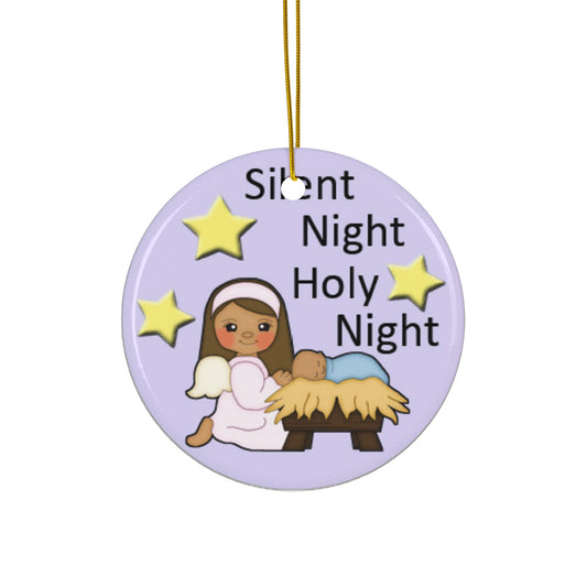 Silent Night Holy Night Ceramic Disc Ornament        Item #9046568