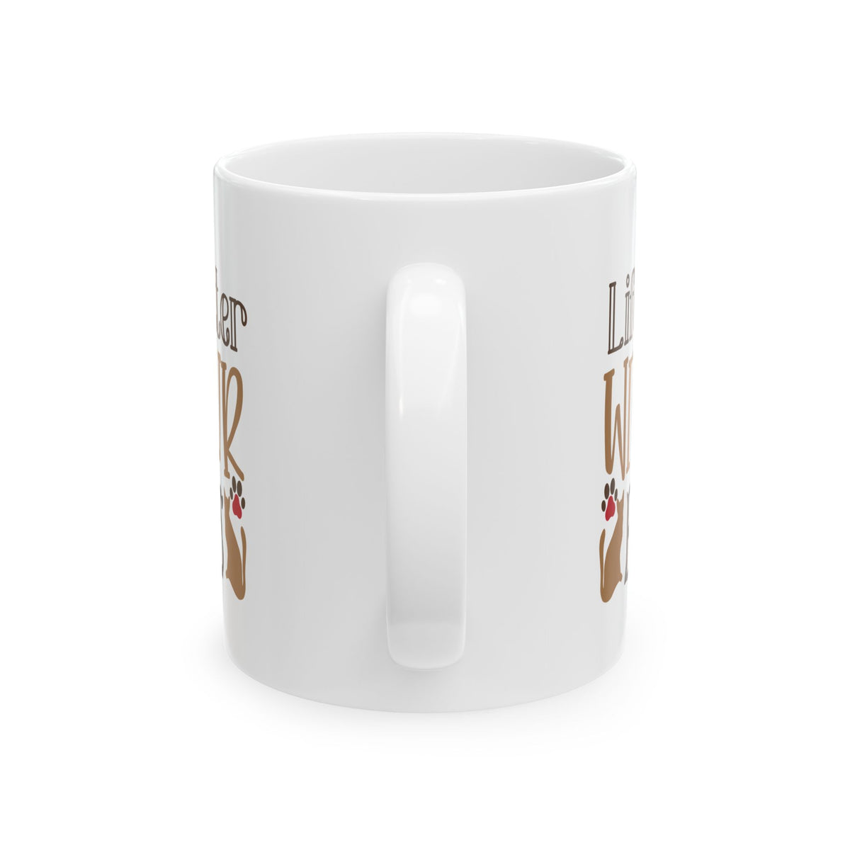 Life Is Better With My Fur Babies Ceramic Mug – Dog Lover Coffee Cup  11oz   Item #670951