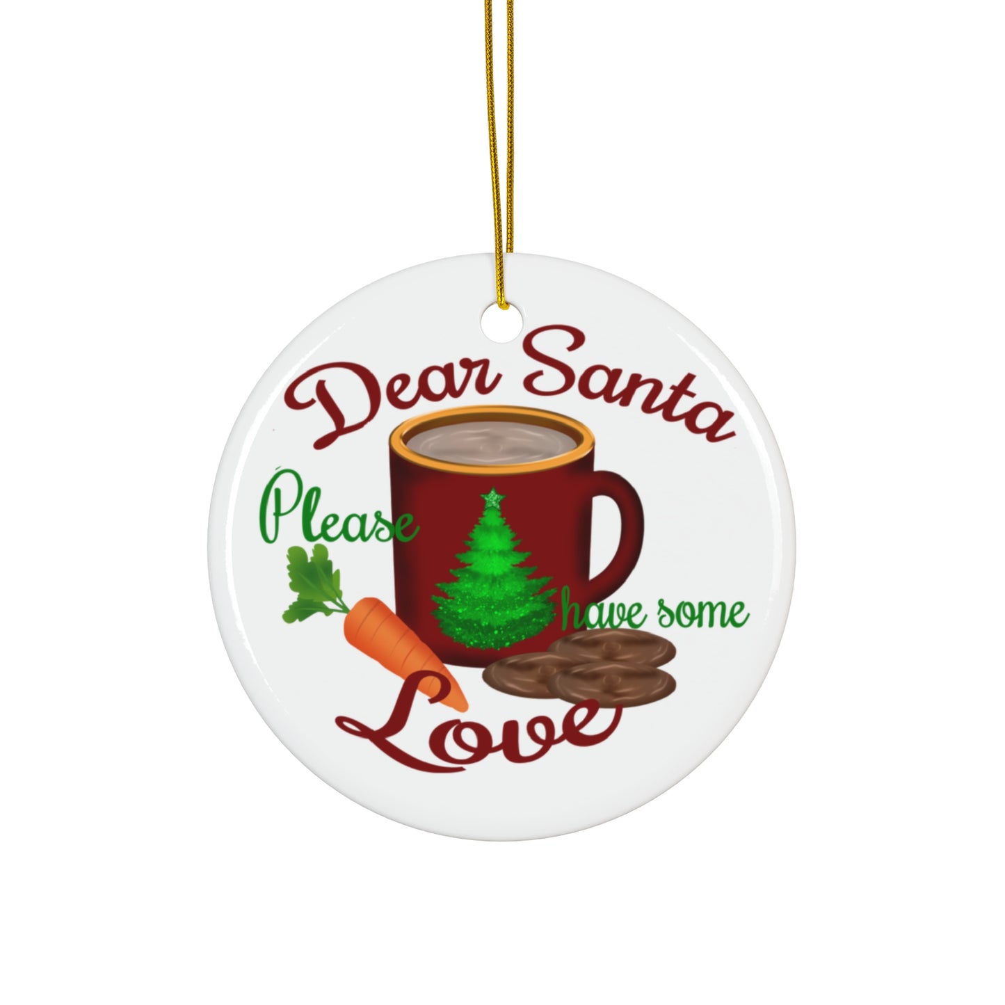 Dear Santa Love Ceramic Disc Ornament       Item #1457573