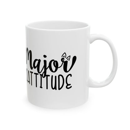 Major Cattitude Ceramic Mug — Funny Cat Lover Coffee Cup 11oz   Item #551276
