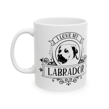 I Love My Labrador Ceramic Mug — Pet Coffee Cup 11oz   Item #249369