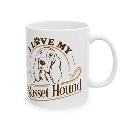 I Love My Basset Hound Dog Ceramic Mug — Cute Coffee Cup 11oz    Item #244048