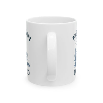 Fisherman Do Hard Ceramic Mug — Fishing Coffee Cup 11oz  Item #105205