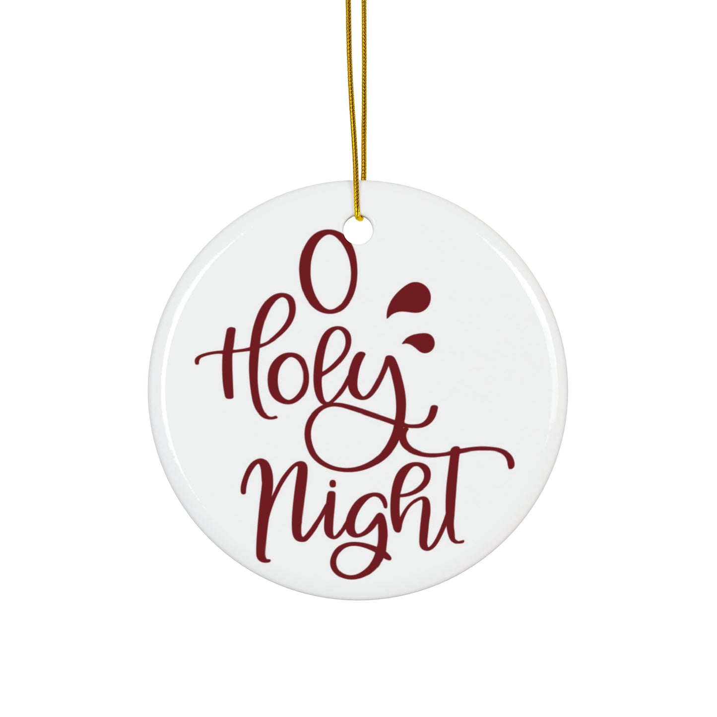 O Holy Night Ceramic Disc Ornament      Item #4953673