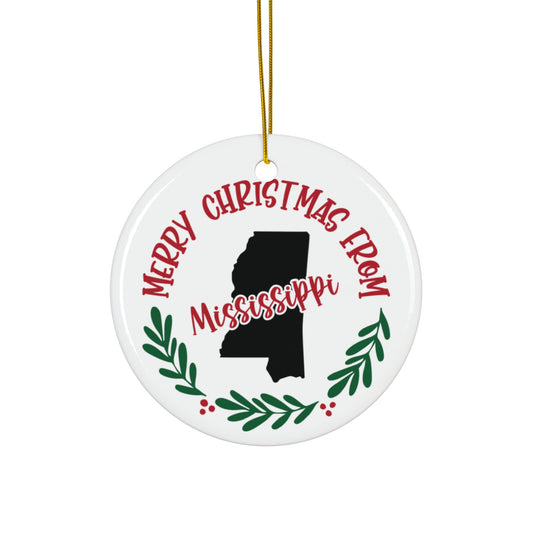 Merry Christmas From Mississippi Ceramic Disc Ornament       Item #560964