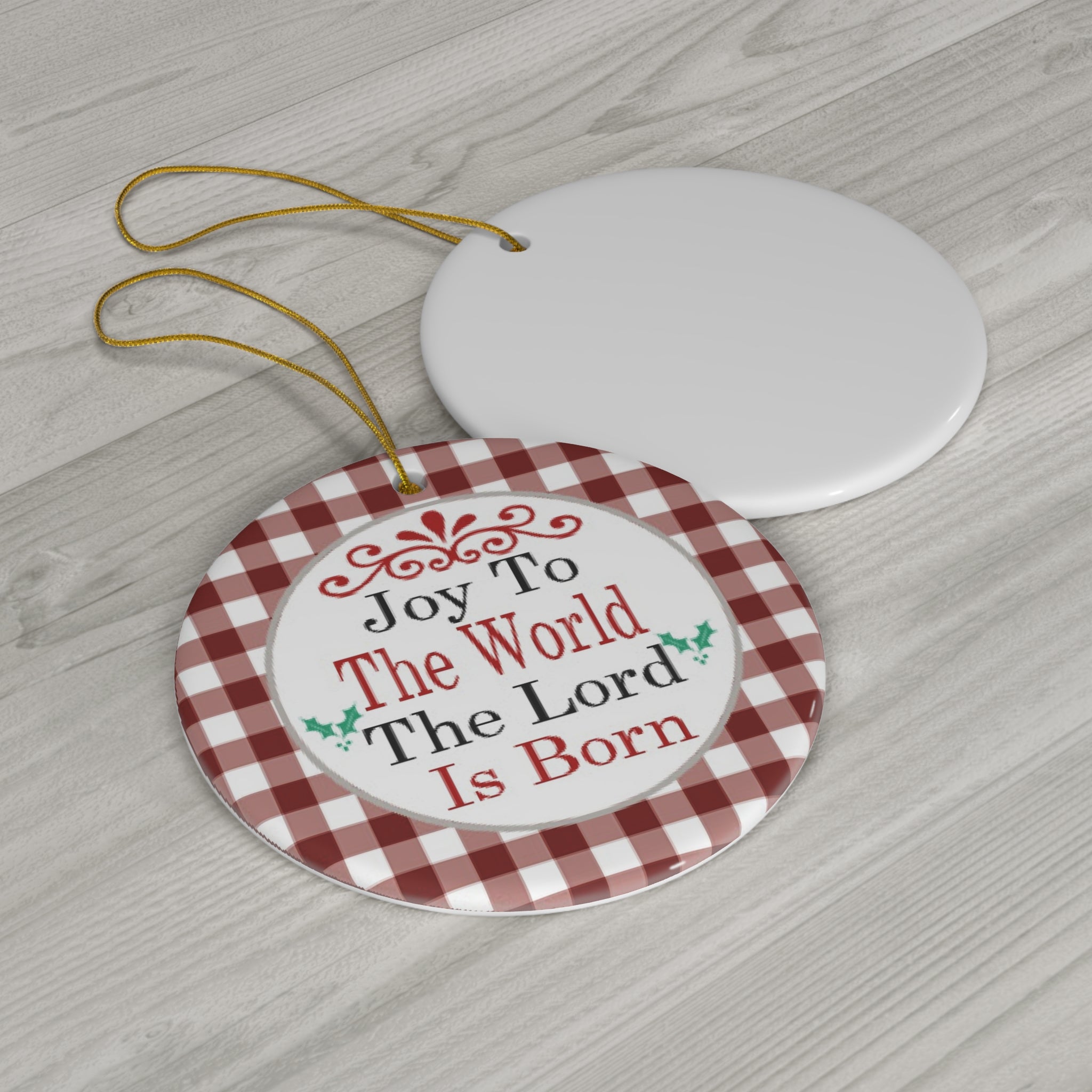 Joy To The World Ceramic Disc Ornament      Item #1400131