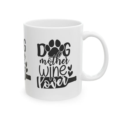 Dog Mom Wine Lover Mug — Funny Paw Print Ceramic Coffee Cup 11oz   Item #772555