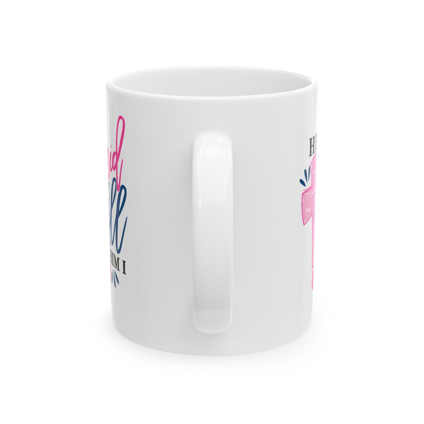 He Paid It All & All To Him I Owe Mug 11oz    Item #371447