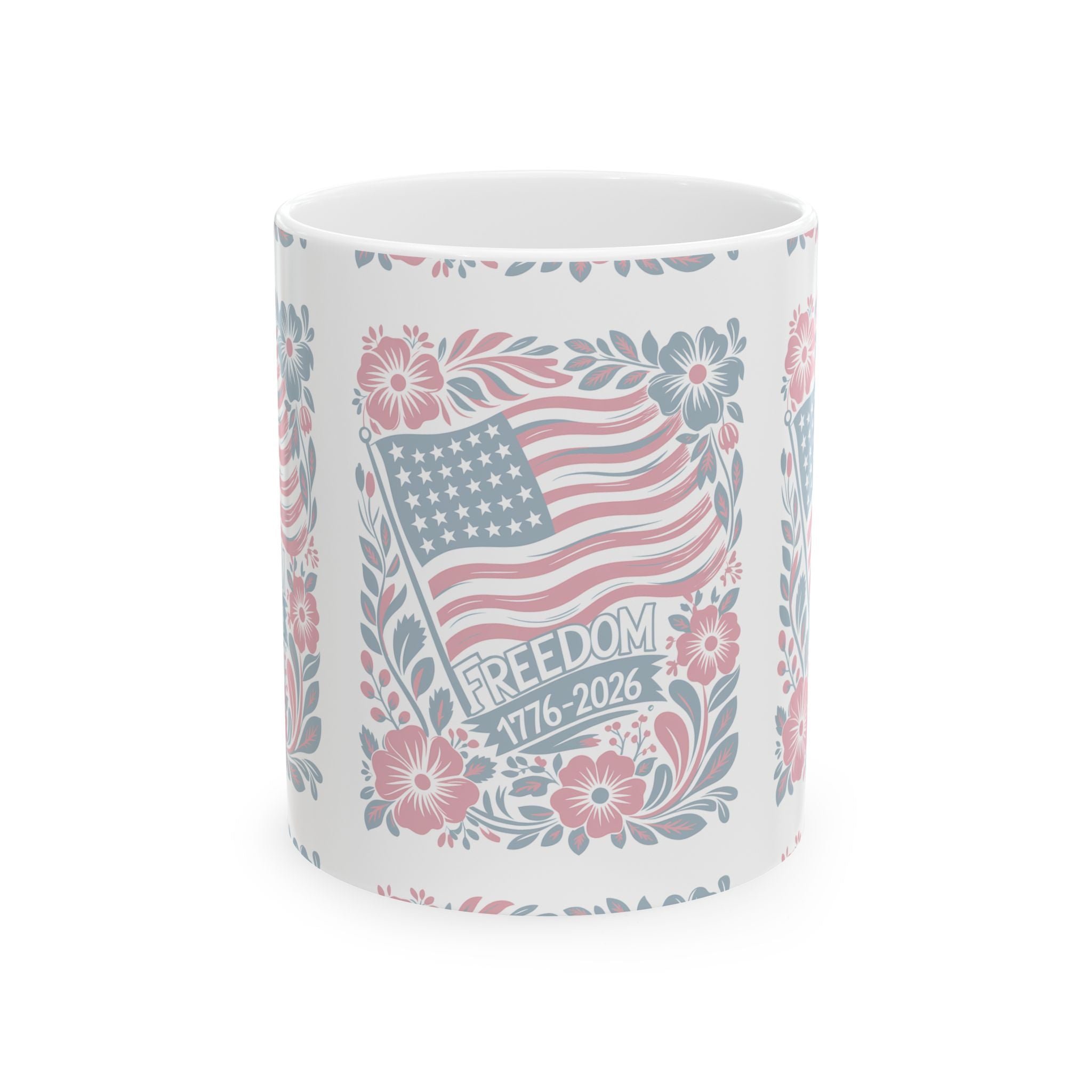 Freedom 1776–2026 Floral Flag Ceramic Mug – Patriotic Vintage Americana Coffee Cup  11oz   Item #298970
