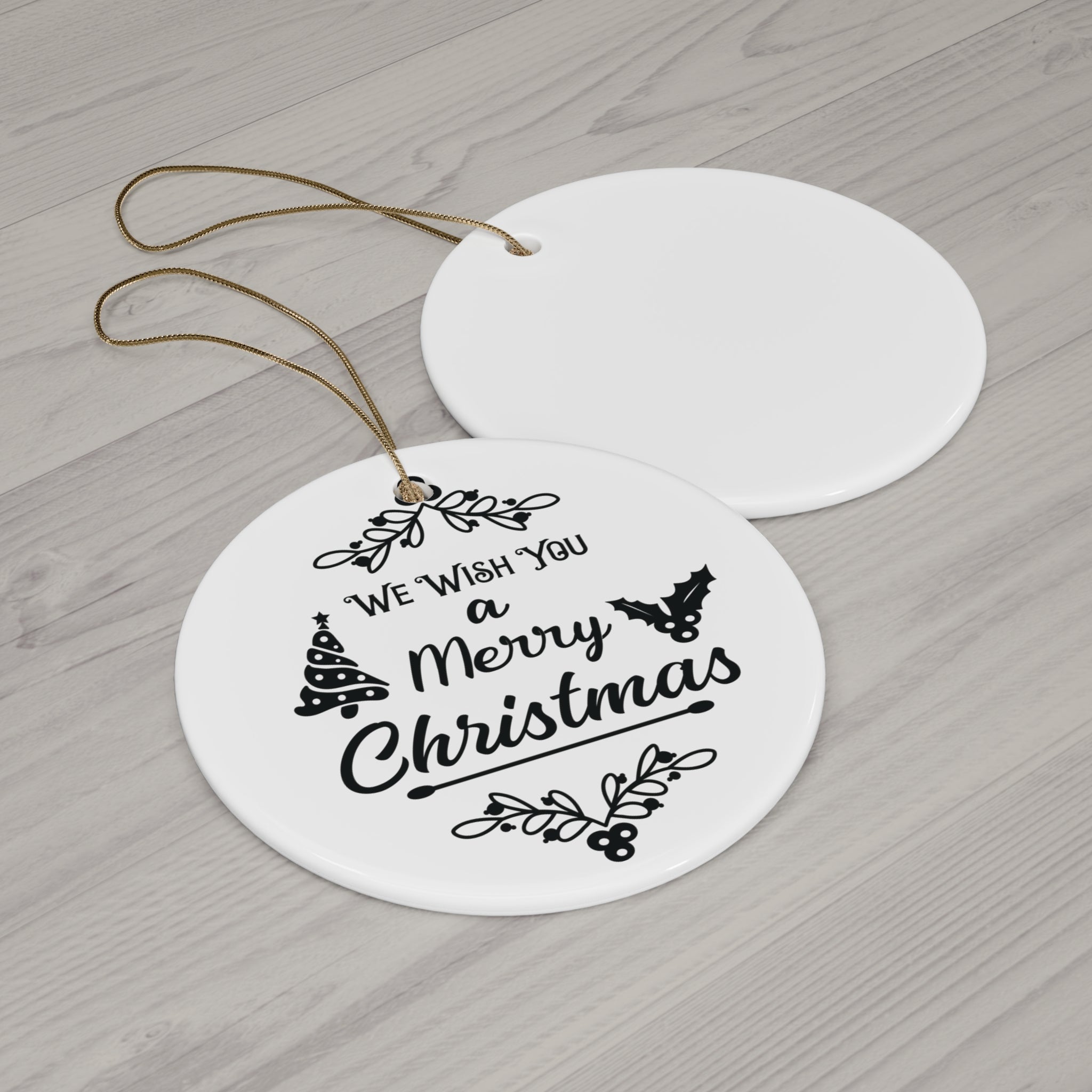 We Wish You A Merry Christmas Ceramic Disc Ornament     Item #5176234