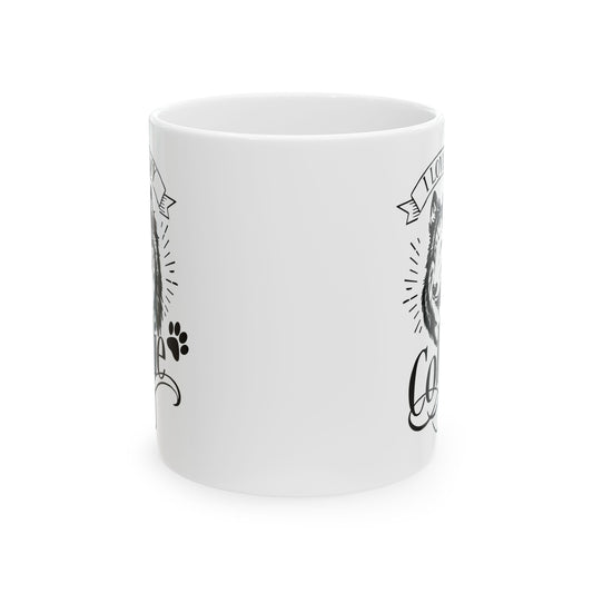 I Love My Collie Ceramic Mug — Cute Collie Coffee Cup 11oz    Item #798185