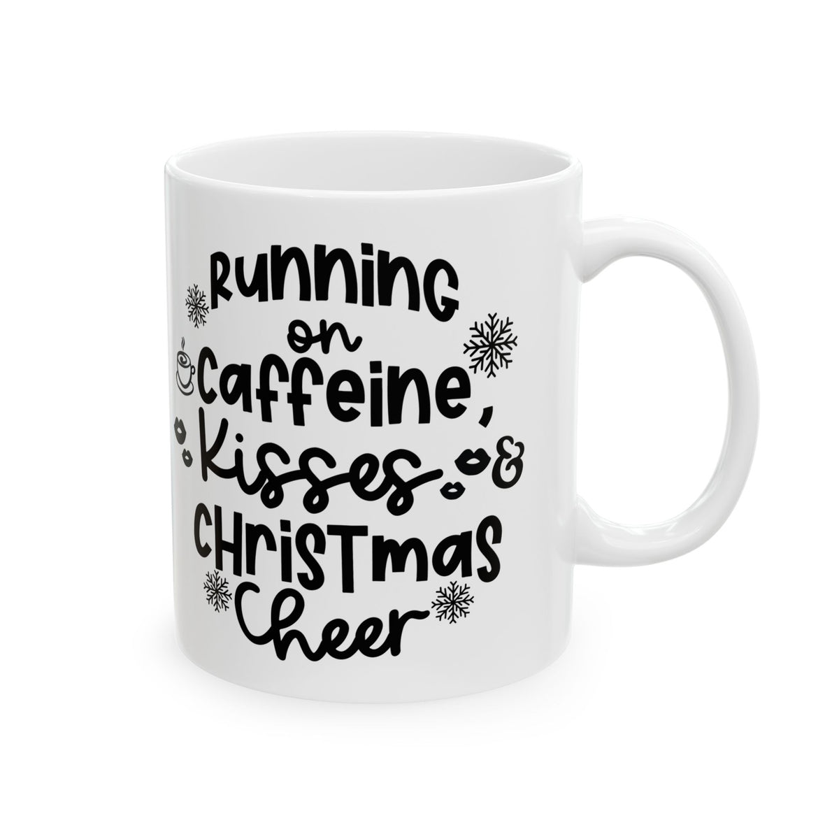 Christmas Coffee Mug – "Running on Caffeine, Kisses & Christmas Cheer" Ceramic Mug 11oz   Item #851751