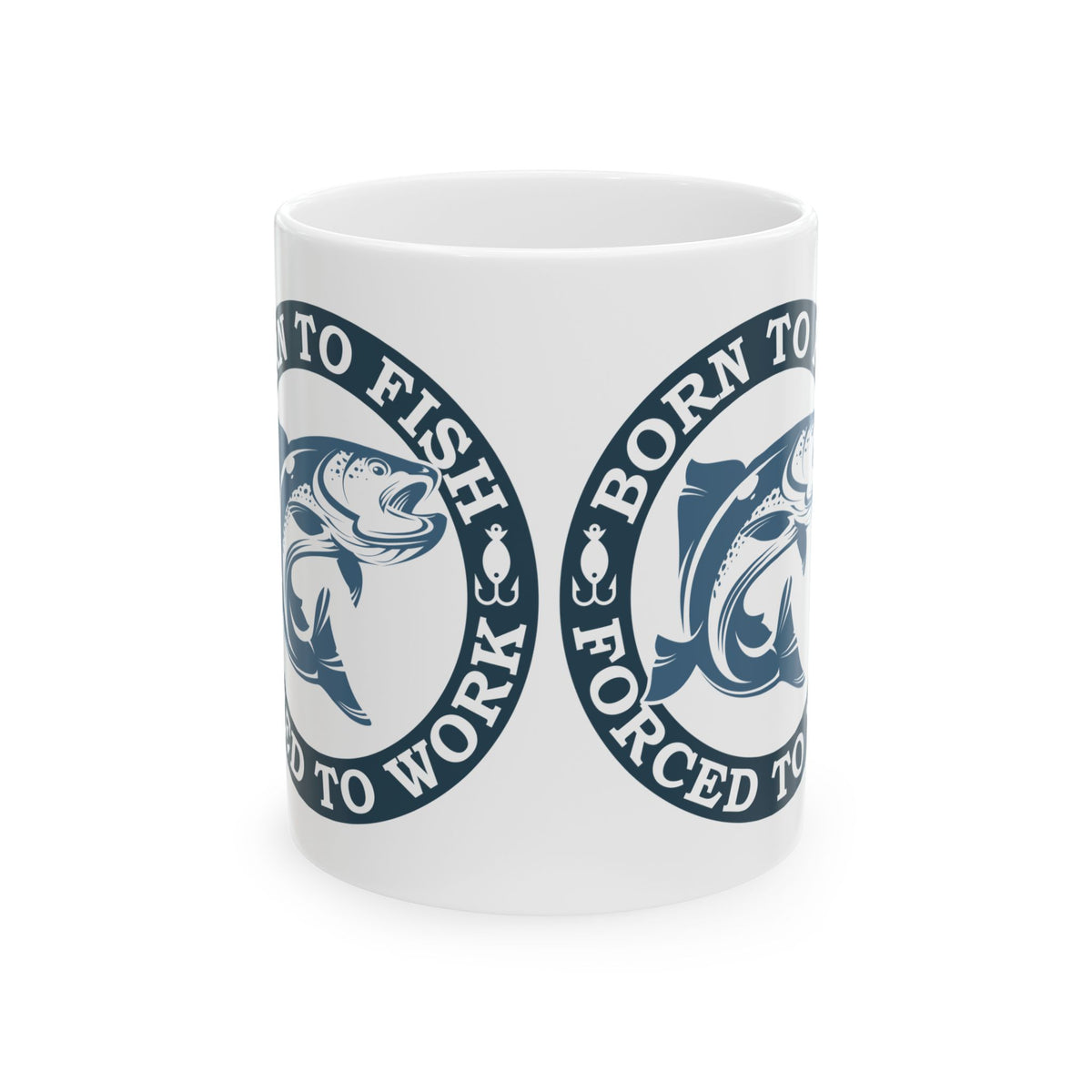Born To Fish Forced To Work Ceramic Mug — Fishing Coffee Cup 11oz  Item #888495