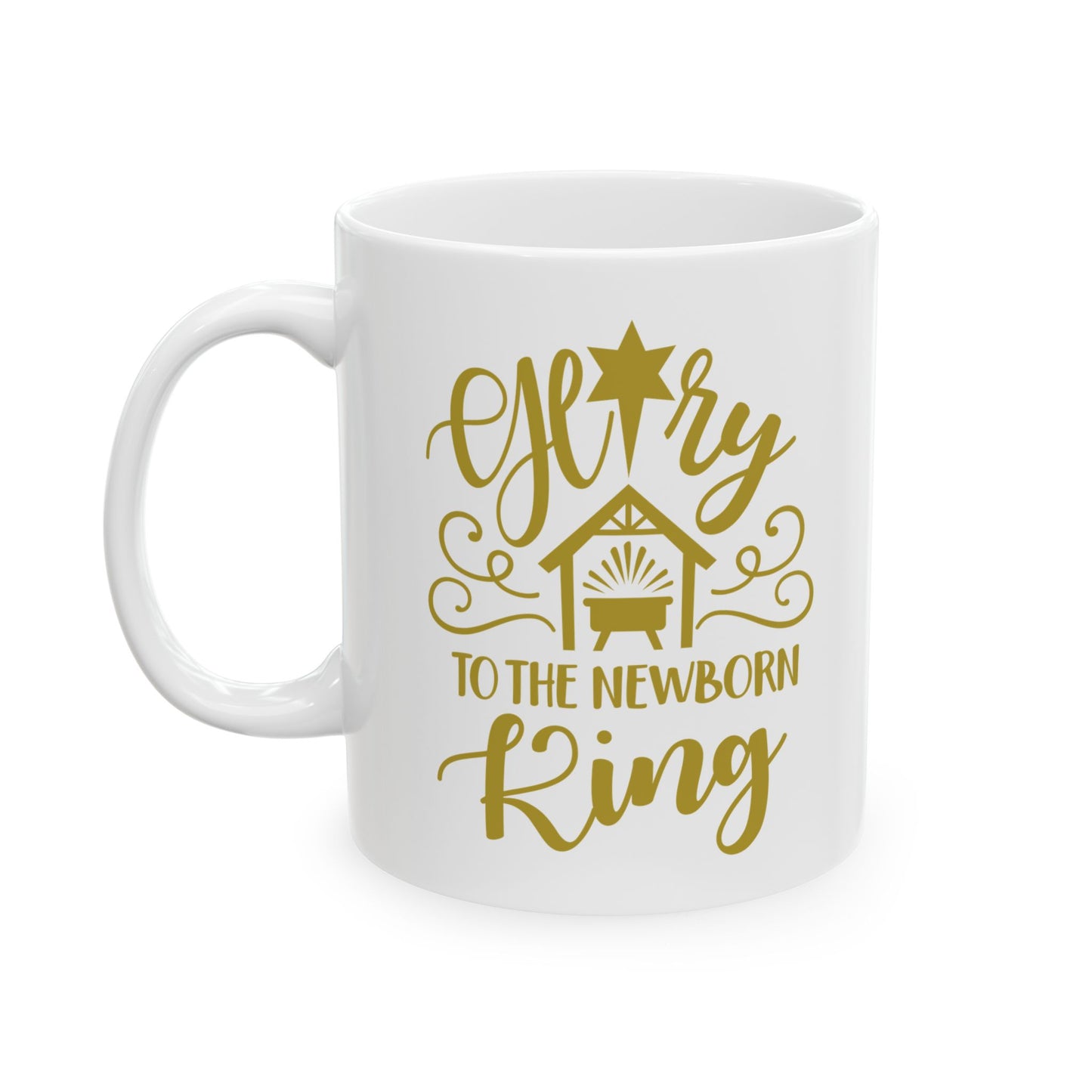 Glory To The Newborn King Mug 11oz   Item#63836