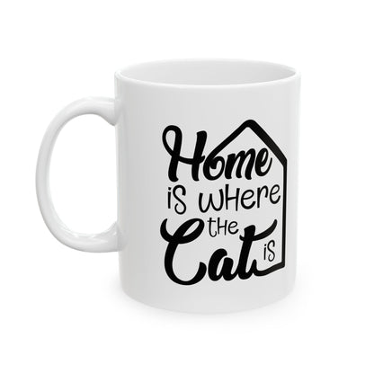 Ceramic Mug — "Home Is Where the Cat Is" Cozy Cat Lover Coffee Mug 11oz    Item #204832