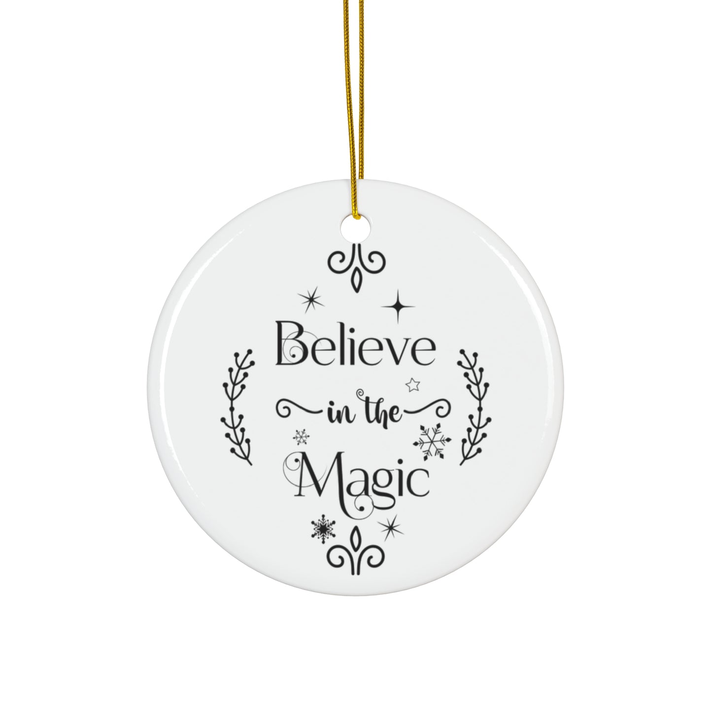 Believe In The Magic Ceramic Disc Ornament      Item #783543