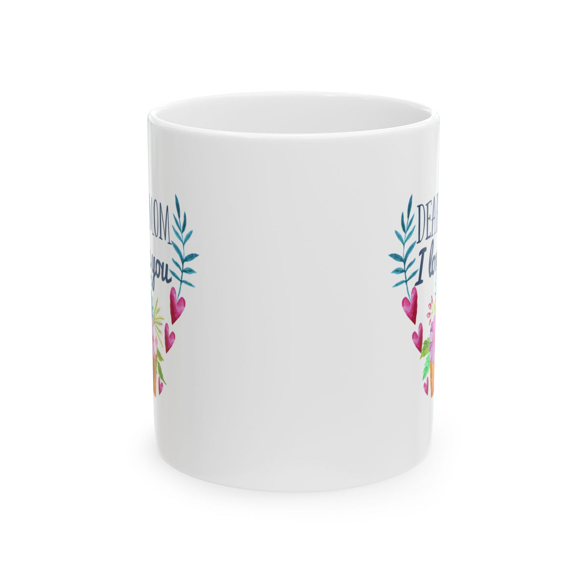 Mother’s Day Floral Mug – "Dear Mom, Thank You" Ceramic Coffee Cup 11oz     Item #952325