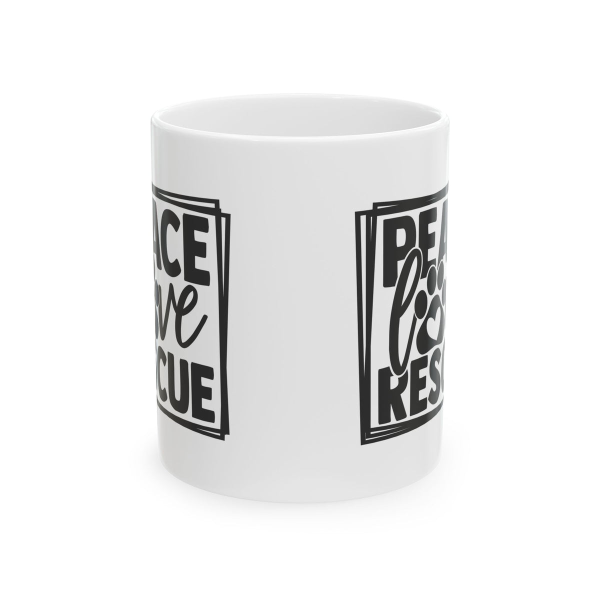 Peace Love Rescue Mug — Ceramic Coffee Cup 11oz   Item #919196