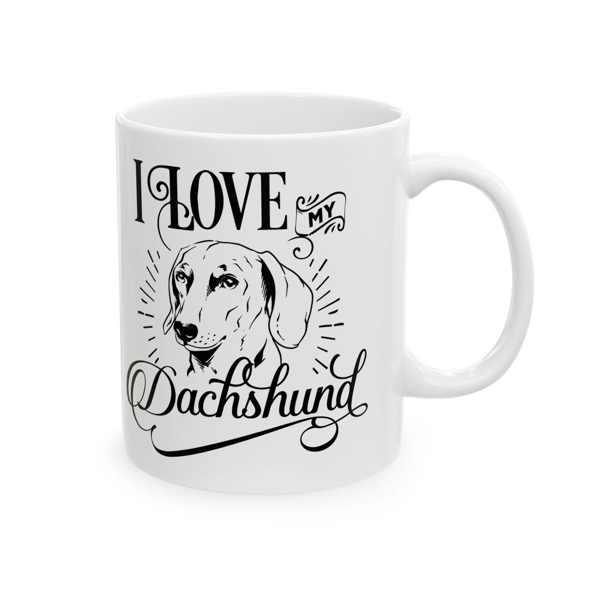 I Love My Dachshund Ceramic Mug — Cute Black Script Dog Lover Coffee Cup 11oz    Item #21629