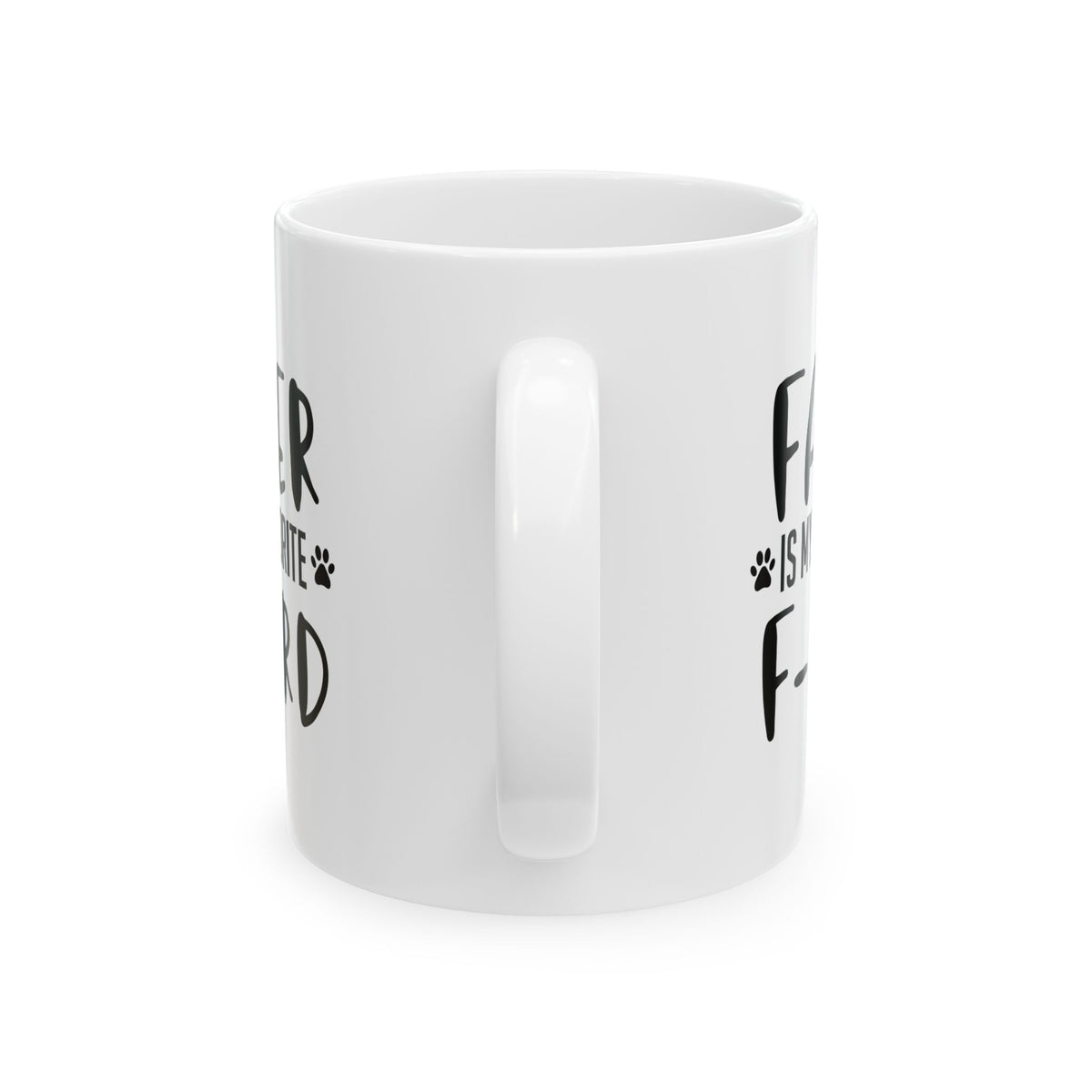 Ceramic Mug - "Faster is My 2nd Favorite F-Word" Funny Coffee Cup for Dog Lovers 11oz   Item #261799