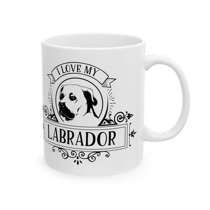 I Love My Labrador Ceramic Mug — Pet Coffee Cup 11oz   Item #249369