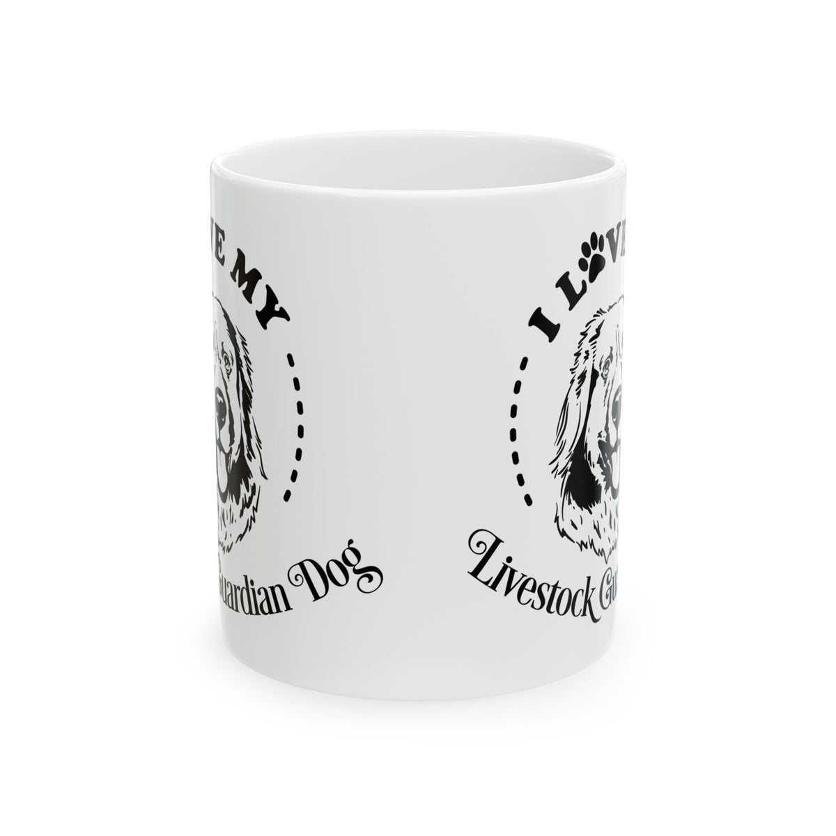 I Love My Livestock Guardian Dog Ceramic Mug 11oz   Item #868985