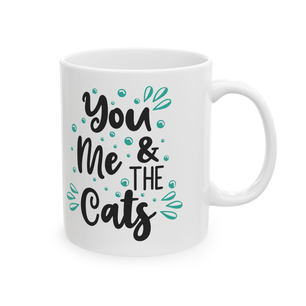 Ceramic Mug — "You, Me & The Coffee" Teal Accent Coffee Mug 11oz   Item #439979