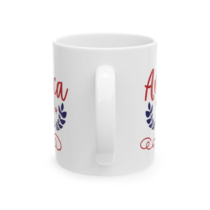 Patriotic America Y'el Ceramic Mug — 11oz   Item #627