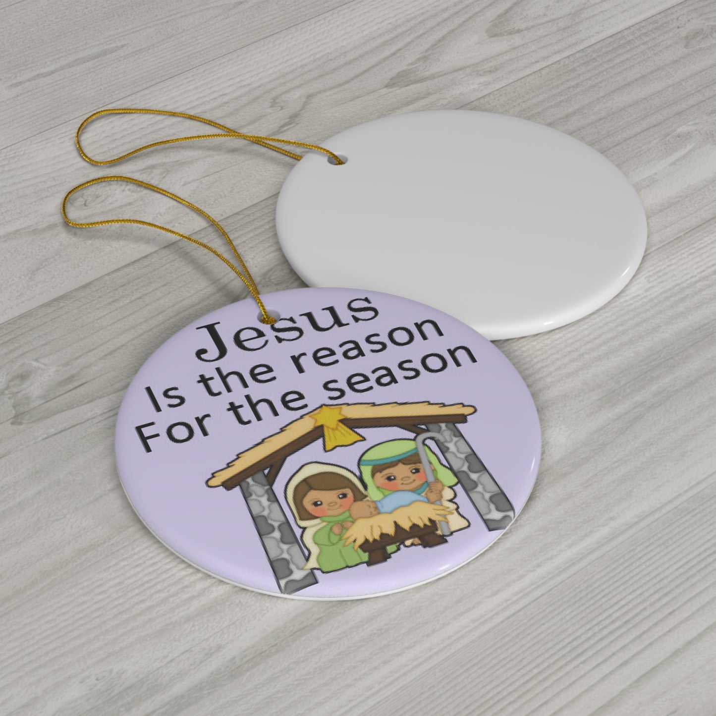 Jesus Is The Reason For The Season Ceramic Disc Ornament    Item #7897351