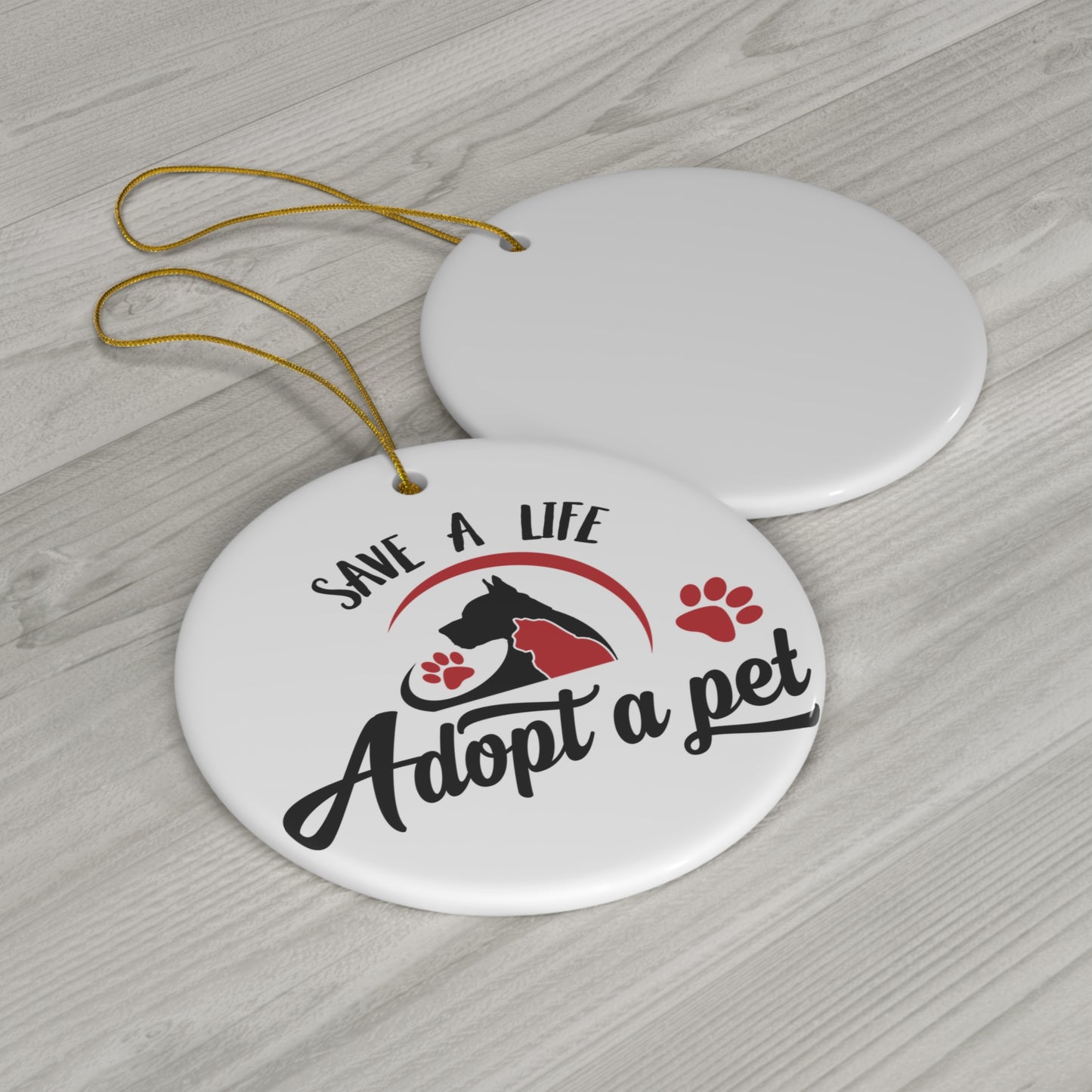 Save A Life Adopt A Pet Ceramic Disc Ornament        Item #8625444