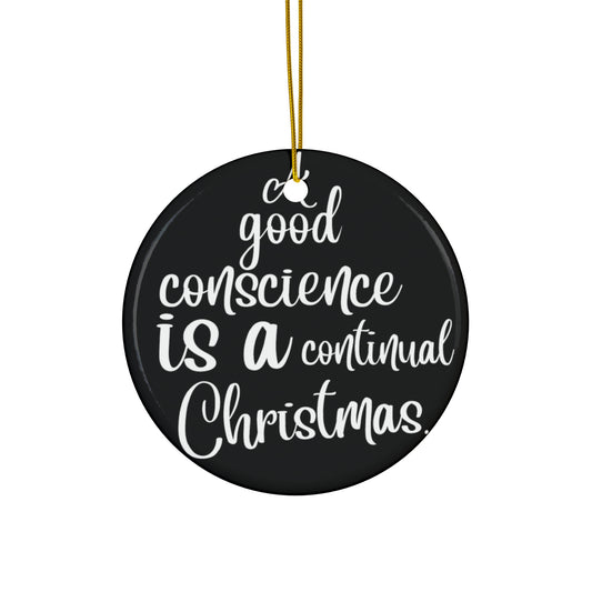 A Good Conscience Ceramic Disc Ornament         Item #925415