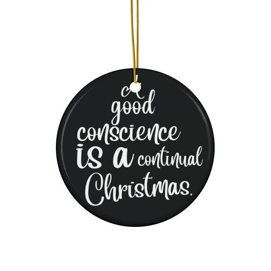 A Good Conscience Ceramic Disc Ornament      Item #281201