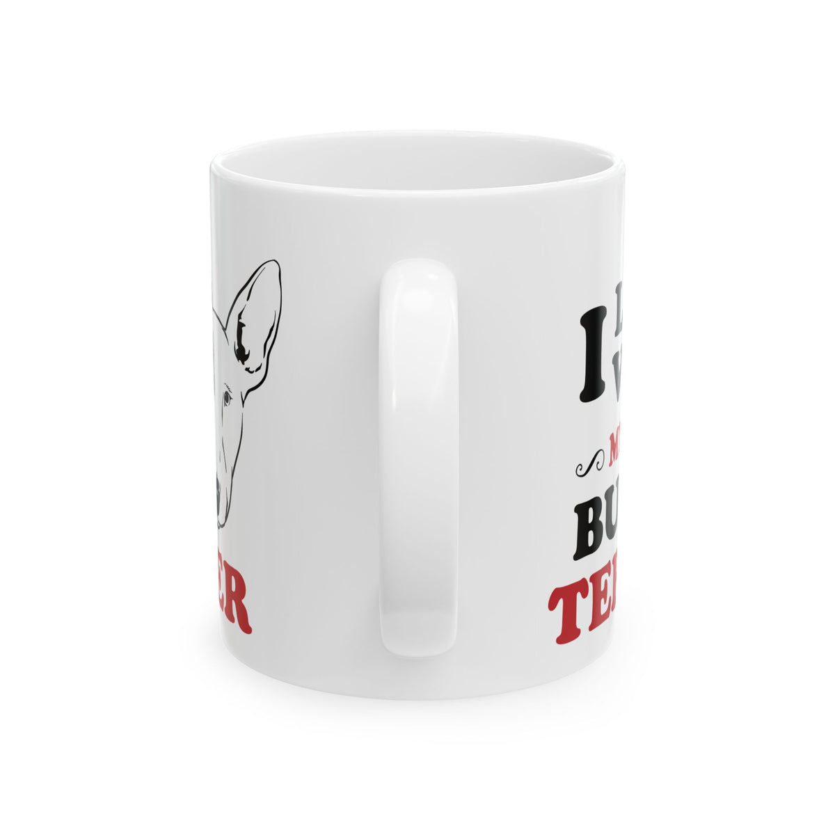 Bull Terrier Coffee Mug — "I Love My Bull Terrier" Ceramic Dog Lover Gift 11oz   Item #503134