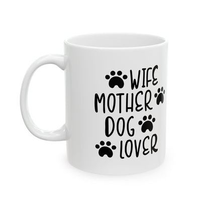 Dog Lover Ceramic Mug – “Mother of Dogs” Paw Print Coffee Cup 11oz    Item #568241