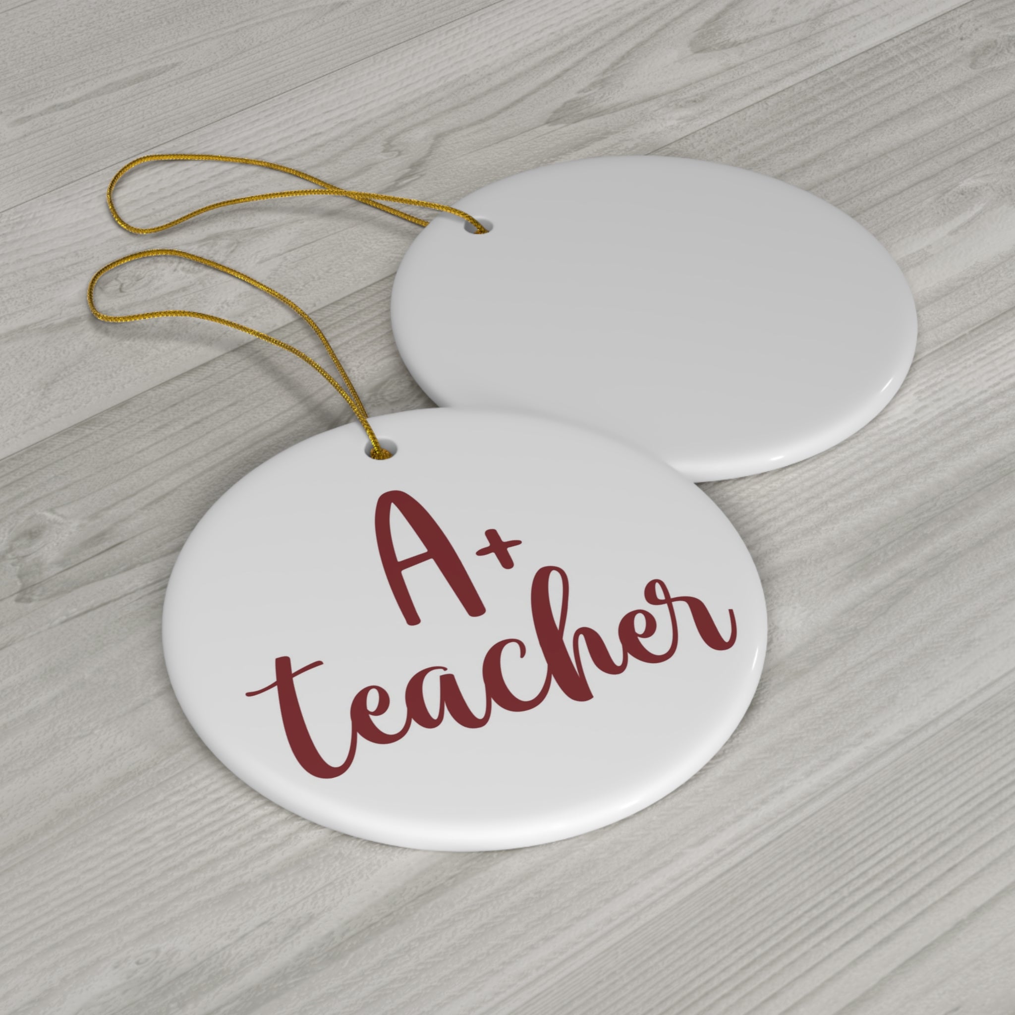 A+ Teacher Ceramic Disc Ornament        Item #4422155