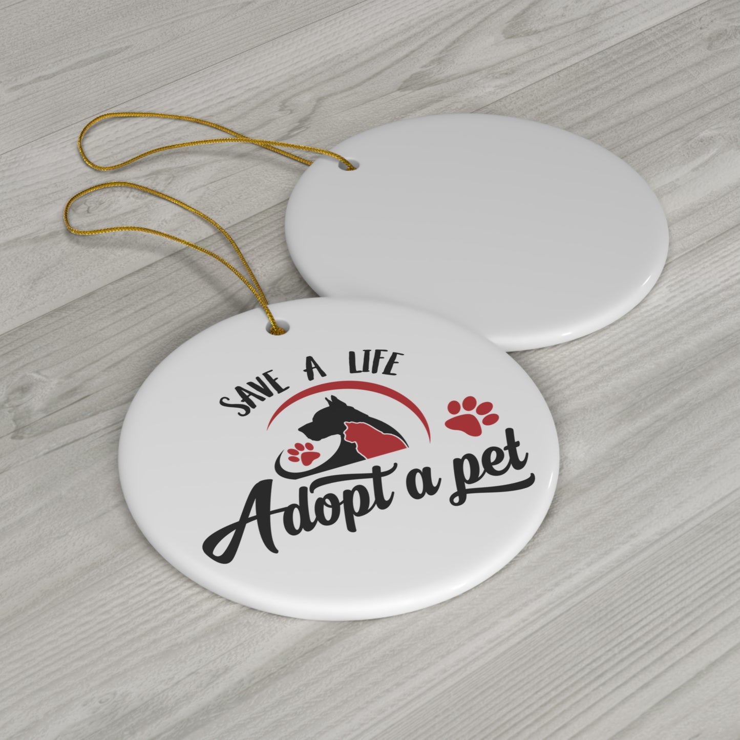 Save A Life Adopt A Pet Ceramic Disc Ornament          Item #206436