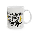 Believe in the Magic of Christmas Ceramic Christmas Mug 11oz  Item #319068